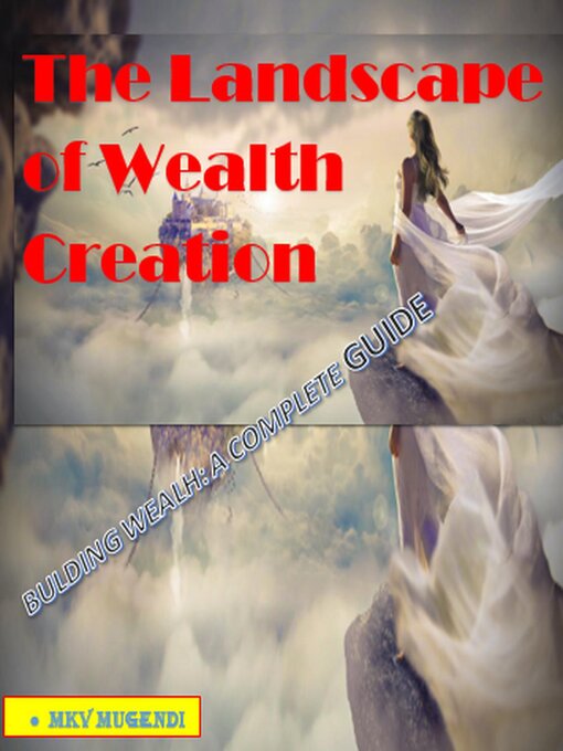 Title details for The Landscape of Wealth Creation by MKV MUGENDI - Available
